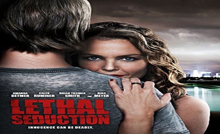 مشاهدة فيلم lethal seduction 2015 مترجم